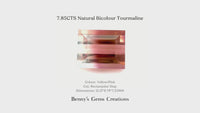 7.85CTS Natural Bicolour Tourmaline
