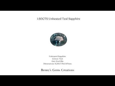 1.60ct Unheated Teal Sapphire Oval - Benny's Gems Creations
