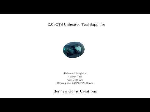 2.09CTS Unheated Teal Sapphire - Benny's Gems Creations
