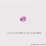 1.75CTS Unheated Vivid Pink Sapphire